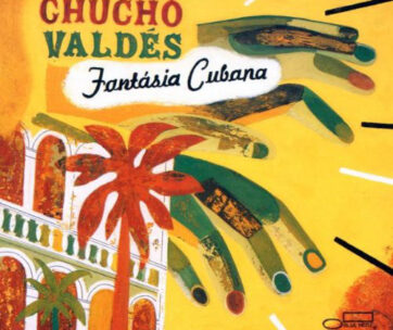 VALDES, CHUCHO - FANTASIA CUBANA