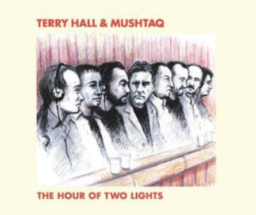 HALL, TERRY - TERRY HALL & MUSHTAQ