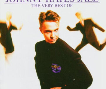 JOHNNY HATES JAZZ - VERY BEST OF