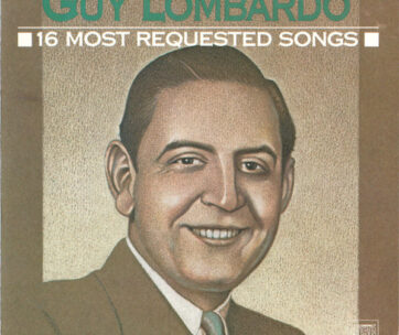 LOMBARDO, GUY - 16 MOST REQUESTED SONGS