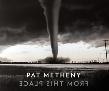 METHENY, PAT - FROM THIS PLACE