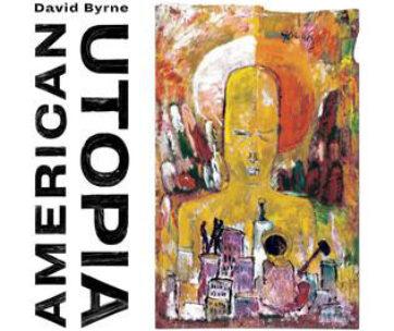 BYRNE, DAVID - AMERICAN UTOPIA