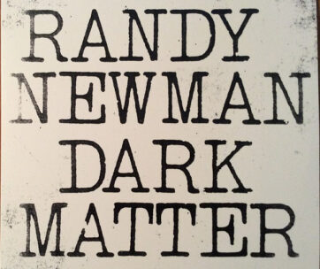 NEWMAN, RANDY - DARK MATTER