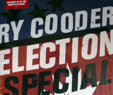 COODER, RY - ELECTION SPECIAL -LP+CD-