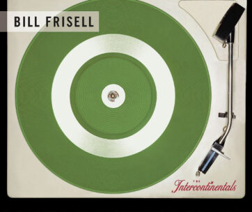 FRISELL, BILL - INTERCONTINENTAL