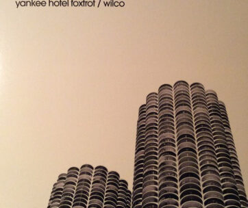 WILCO - YANKEE HOTEL FOXTROT