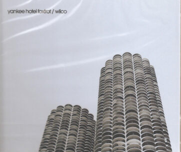 WILCO - YANKEE HOTEL FOXTROT