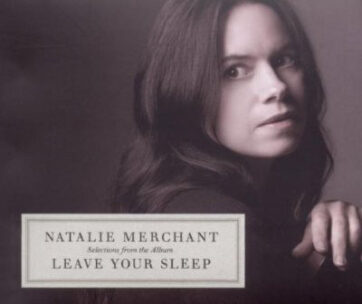 MERCHANT, NATALIE - LEAVE YOUR SLEEP