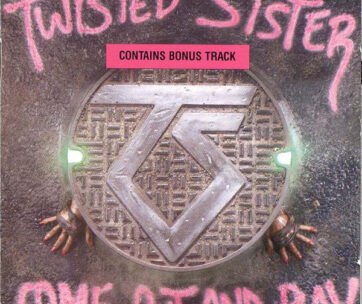 TWISTED SISTER - COME OUT AND PLAY