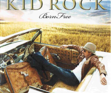 KID ROCK - BORN FREE