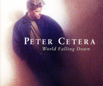 CETERA, PETER - WORLD FALLING DOWN