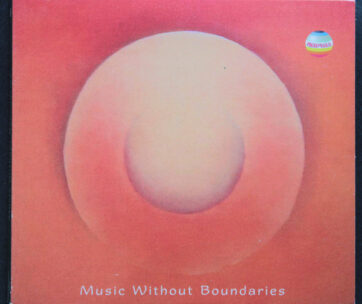 CHAURASIA, HARIPRASAD - MUSIC WITHOUT BOUNDARIES