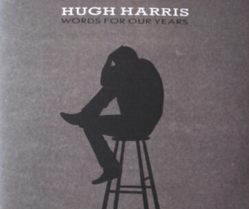 HARRIS, HUGH - WORDS FOR OUR YEARS