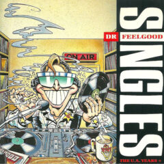 DR. FEELGOOD - SINGLES - U.A.YEARS+-