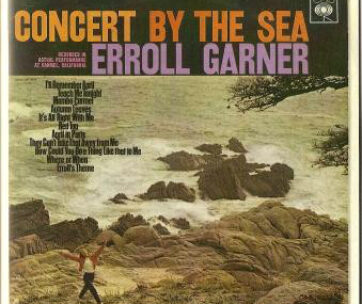 GARNER, ERROLL - CONCERT BY THE SEA