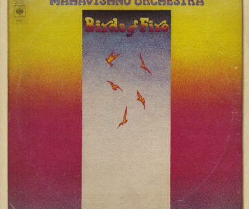 MAHAVISHNU ORCHESTRA - BIRDS OF FIRE