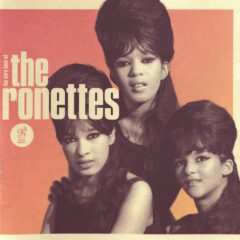 RONETTES - BE MY BABY:VERY BEST OF