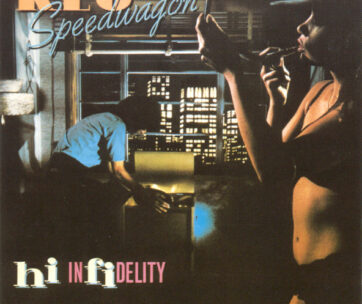 REO SPEEDWAGON - HI INFIDELITY-30TH ANNIVE