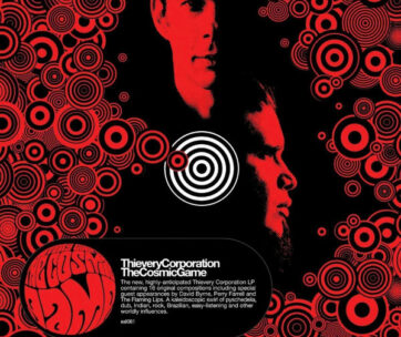 THIEVERY CORPORATION - COSMIC GAME