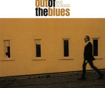 SCAGGS, BOZ - OUT OF THE BLUES