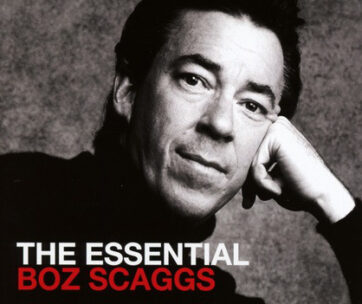 SCAGGS, BOZ - ESSENTIAL BOZ SCAGGS