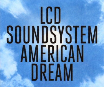 LCD SOUNDSYSTEM - AMERICAN DREAM -HQ-