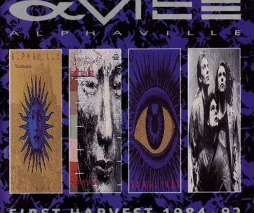 ALPHAVILLE - FIRST HARVEST '84-'92