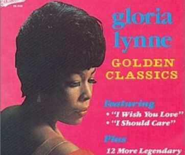 LYNNE, GLORIA - GOLDEN CLASSICS -14 TR.-