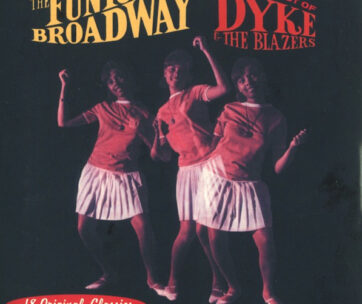 DYKE & THE BLAZERS - FUNKY BROADWAY-BEST OF