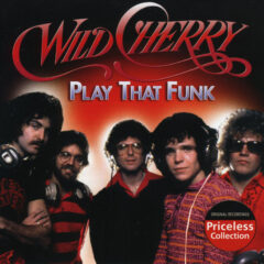 WILD CHERRY - PLAY THAT FUNK -10TR-