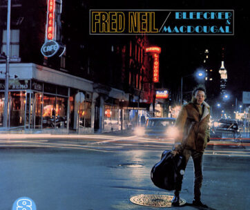 NEIL, FRED - BLEECKER & MACDOUGAL -HQ-