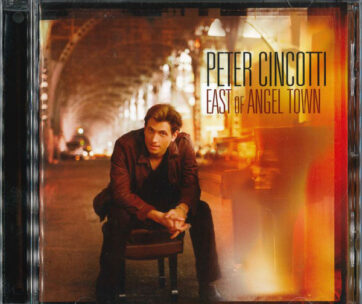 CINCOTTI, PETER - EAST OF ANGEL TOWN