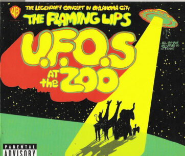 FLAMING LIPS - U.F.O.'S AT THE ZO