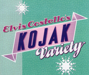 COSTELLO, ELVIS - KOJAC VARIETY