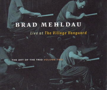 MEHLDAU, BRAD - ART OF THE TRIO VOL.2