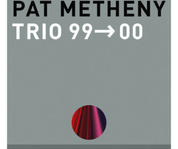 METHENY, PAT - TRIO 99-00