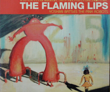 FLAMING LIPS - YOSHIMI BATTLES THE..