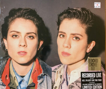 TEGAN AND SARA - TONIGHT WE'RE IN.. -RSD-