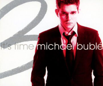 BUBLE, MICHAEL - IT'S TIME + 2 -DIGI-