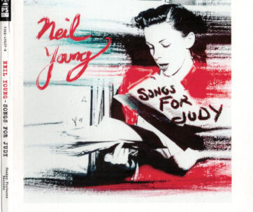 YOUNG, NEIL - SONGS FOR JUDY -DIGI-