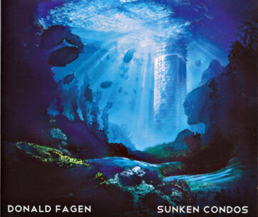 FAGEN, DONALD - SUNKEN CONDOS