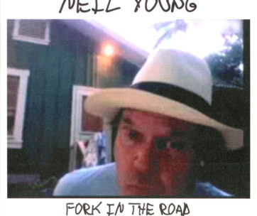 YOUNG, NEIL - FORK IN THE ROAD