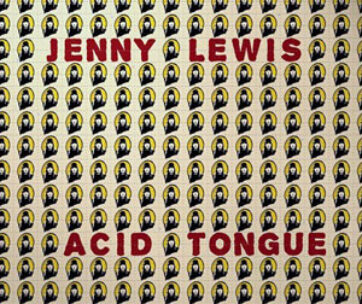 LEWIS, JENNY - ACID TONGUE