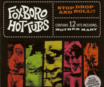 FOXBORO HOTTUBS - STOP DROP AMD ROLL