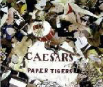CAESARS - PAPER TIGERS