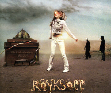 ROYKSOPP - UNDERSTANDING