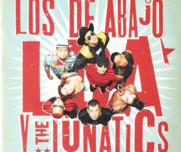 LOS DE ABAJO - LDA V THE LUNATICS