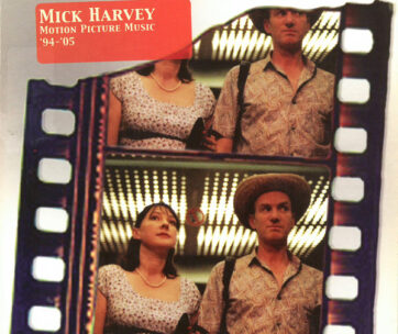 HARVEY, MICK - MOTION PICTURE MUSIC '94-