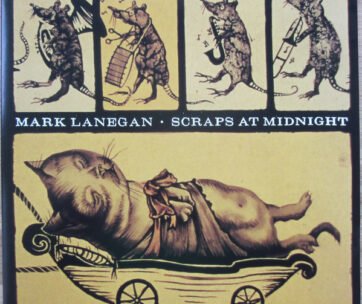 LANEGAN, MARK - SCRAPS AT MIDNIGHT -HQ-