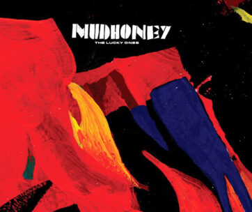 MUDHONEY - LUCKY ONES